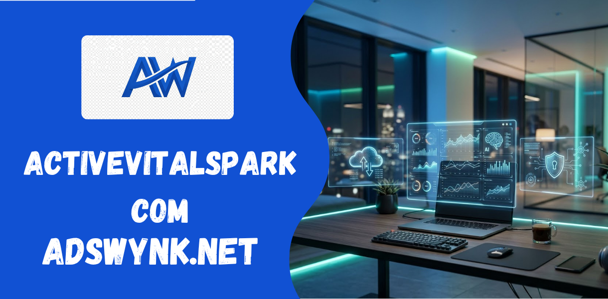 ActiveVitalSpark com – A Modern Tech Blog Exploring Digital Trends, Innovation, and Online Growth