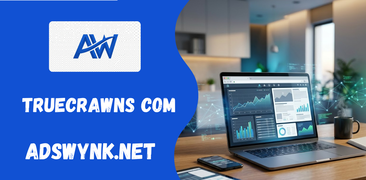 truecrawns com: A Complete Guide to Understanding the Platform in 2026