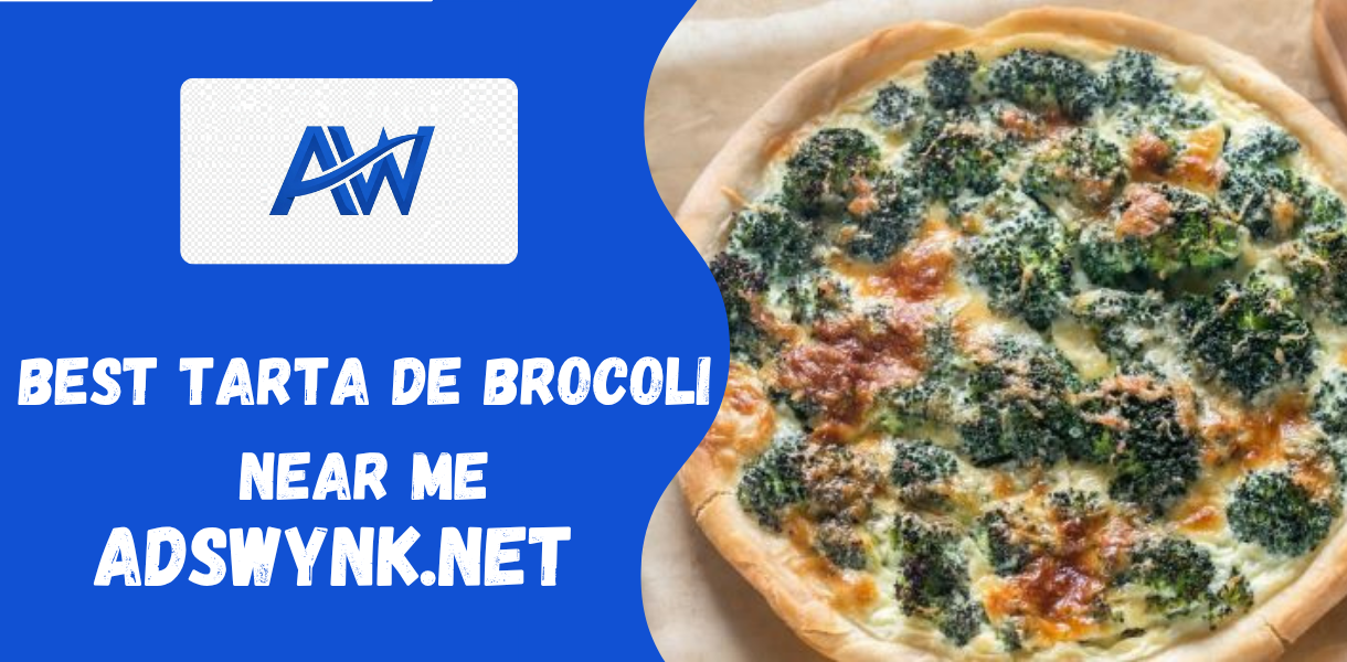 Best Tarta de Brocoli Near Me: How to Find the Freshest Broccoli Tart in Your Area
